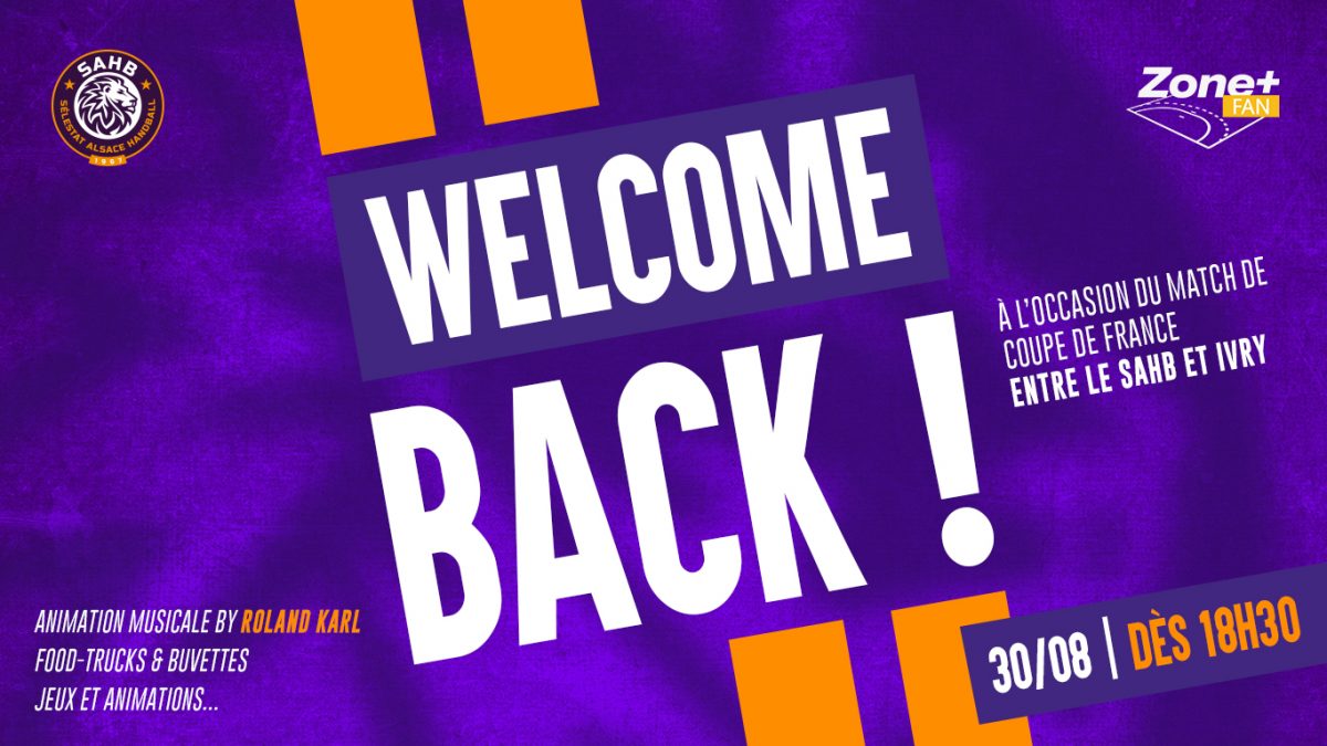 Evénement Zone + « Fan » : WELCOME BACK !