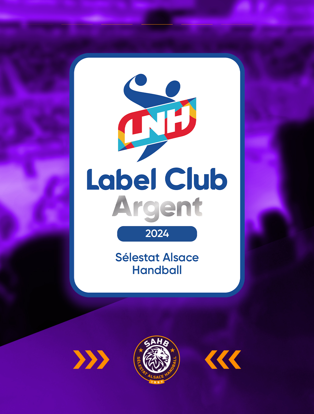 Le Label Argent pour le SAHB !