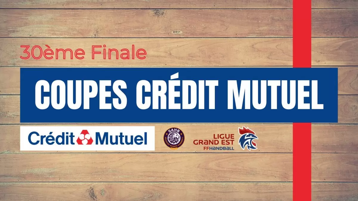 Coupes du Crédit Mutuel : Place aux Finales !