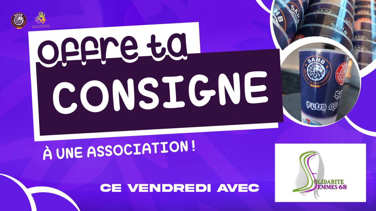 Offre ta consigne : Faites un don à l’association Solidarité Femmes 68