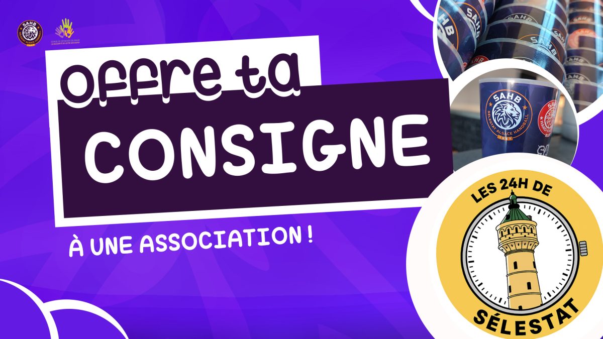Offre ta consigne – 24h de Sélestat